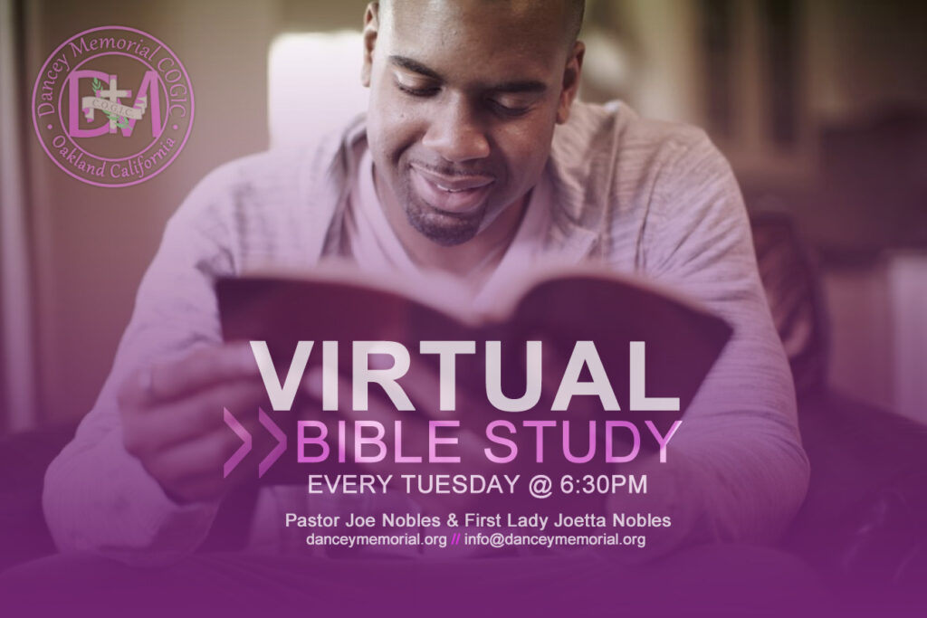 Dancey-Memorial-COGIC-Virtual-Bible-Study- Every Tuesday